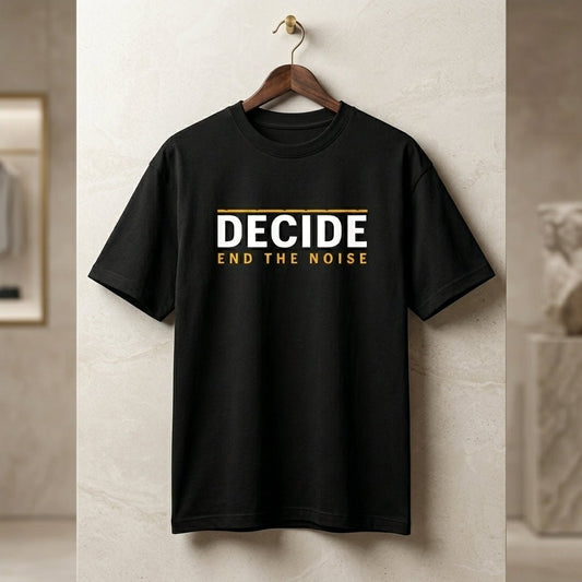 DECIDE – END THE NOISE Oversized T-Shirt